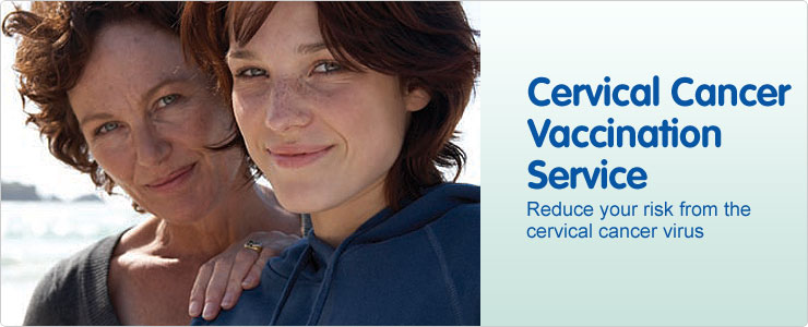 Cervical Cancer Vaccination Service